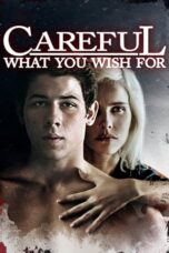 Nonton film Careful What You Wish For (2015) subtitle indonesia