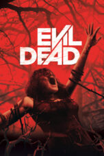 Nonton film Evil Dead (2013) subtitle indonesia