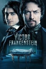 Nonton film Victor Frankenstein (2015) subtitle indonesia