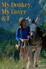 Nonton film My Donkey, My Lover & I (2020) subtitle indonesia
