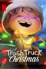 Nonton film A Trash Truck Christmas (2020) subtitle indonesia