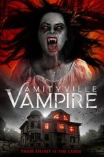 Nonton film Amityville Vampire (2021) subtitle indonesia