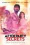 Nonton film After Party Secrets (2021) subtitle indonesia