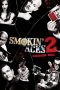 Nonton film Smokin’ Aces 2: Assassins’ Ball (2010) subtitle indonesia