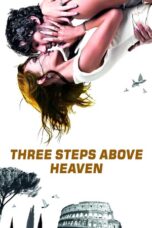 Nonton film Three Steps Above Heaven (2010) subtitle indonesia