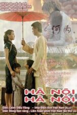 Nonton film Hanoi, Hanoi (2007) subtitle indonesia