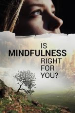 Nonton film Is Mindfulness Right for You? (2021) subtitle indonesia