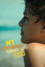 Nonton film My Extraordinary Summer with Tess (2019) subtitle indonesia