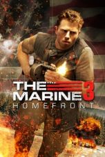 Nonton film The Marine 3: Homefront (2013) subtitle indonesia