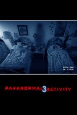 Nonton film Paranormal Activity 3 (2011) subtitle indonesia