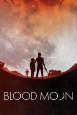 Nonton film Blood Moon (2021) subtitle indonesia
