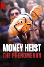 Nonton film Money Heist: The Phenomenon (2020) subtitle indonesia