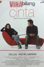 Nonton film Vina Bilang Cinta (2005) subtitle indonesia