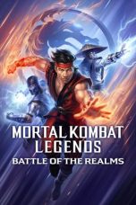 Nonton film Mortal Kombat Legends: Battle of the Realms (2021) subtitle indonesia