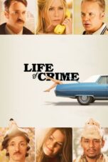 Nonton film Life of Crime (2013) subtitle indonesia