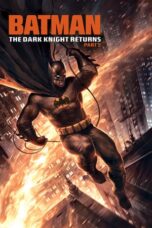 Nonton film Batman: The Dark Knight Returns, Part 2 (2013) subtitle indonesia