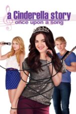 Nonton film A Cinderella Story: Once Upon a Song (2011) subtitle indonesia
