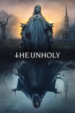 Nonton film The Unholy (2021) subtitle indonesia