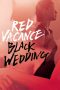 Nonton film Red Vacance Black Wedding (2011) subtitle indonesia