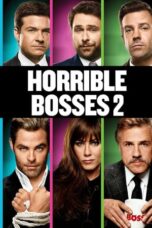 Nonton film Horrible Bosses 2 (2014) subtitle indonesia