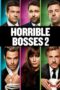 Nonton film Horrible Bosses 2 (2014) subtitle indonesia