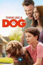 Nonton film Think Like a Dog (2020) subtitle indonesia