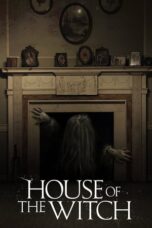 Nonton film House of the Witch (2017) subtitle indonesia