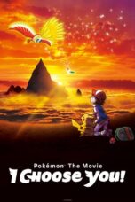 Nonton film Pokémon the Movie: I Choose You! (2017) subtitle indonesia