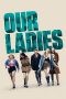 Nonton film Our Ladies (2021) subtitle indonesia