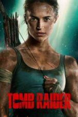 Nonton film Tomb Raider (2018) subtitle indonesia