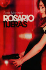 Nonton film Rosario Tijeras (2005) subtitle indonesia