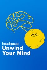 Nonton film Headspace: Unwind Your Mind (2021) subtitle indonesia
