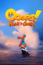 Nonton film Ooops! Noah is Gone… (2015) subtitle indonesia