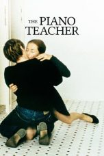 Nonton film The Piano Teacher (2001) subtitle indonesia