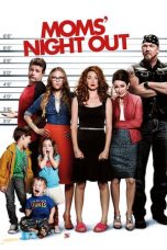 Nonton film Moms’ Night Out (2014) subtitle indonesia