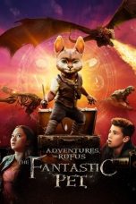 Nonton film Adventures of Rufus: The Fantastic Pet (2021) subtitle indonesia