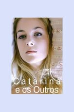 Nonton film Catarina and the others (2011) subtitle indonesia