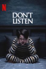 Nonton film Don’t Listen (2020) subtitle indonesia