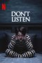 Nonton film Don’t Listen (2020) subtitle indonesia