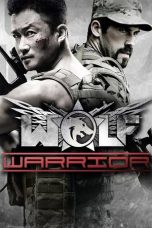 Nonton film Wolf Warrior (2015) subtitle indonesia