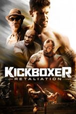 Nonton film Kickboxer: Retaliation (2018) subtitle indonesia