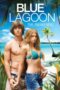 Nonton film Blue Lagoon: The Awakening (2014) subtitle indonesia