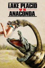 Nonton film Lake Placid vs. Anaconda (2015) subtitle indonesia