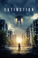 Nonton film Extinction (2018) subtitle indonesia
