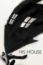 Nonton film His House (2020) subtitle indonesia