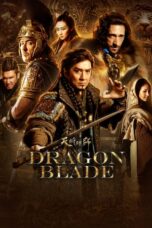 Nonton film Dragon Blade (2015) subtitle indonesia
