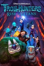 Nonton film Trollhunters: Rise of the Titans (2021) subtitle indonesia