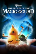 Nonton film The Secret of the Magic Gourd (2007) subtitle indonesia