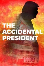 Nonton film The Accidental President (2020) subtitle indonesia