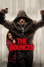 Nonton film The Bouncer (2018) subtitle indonesia